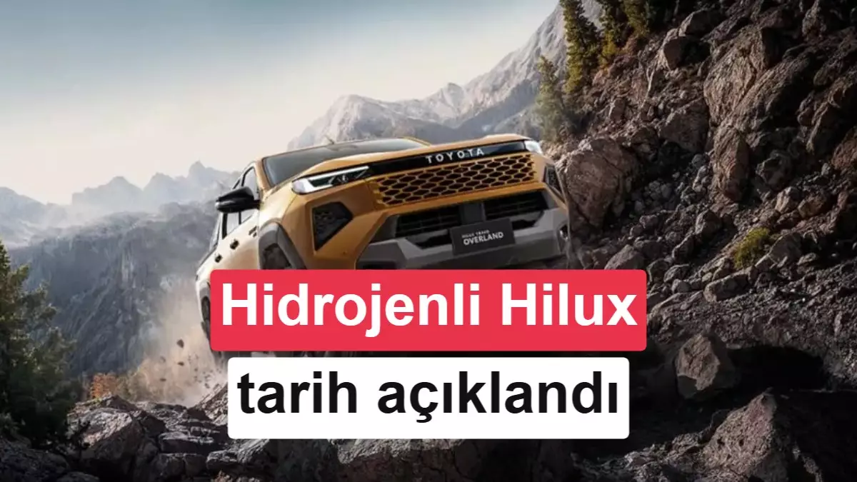400 km menzil, 5 dakikada dolum: Hidrojen yakıtlı Toyota Hilux için tarih açıklandı